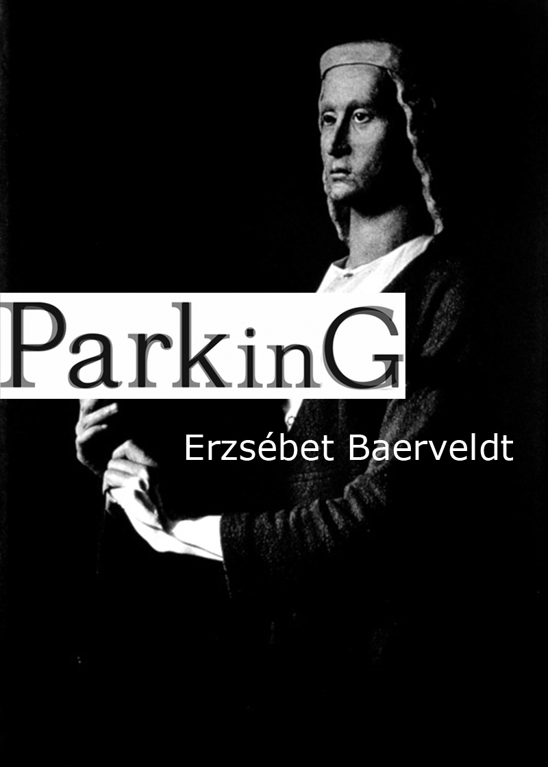 PARKinG - Erzsebet Baerveldt