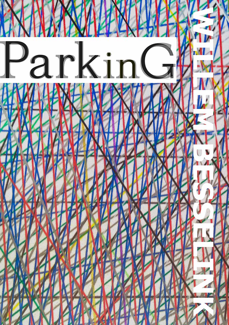 PARKING - Willem Besselink